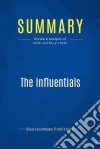 Summary: The InfluentialsReview and Analysis of Keller and Berry&apos;s Book. E-book. Formato EPUB ebook