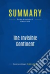 Summary: The Invisible ContinentReview and Analysis of Ohmae&apos;s Book. E-book. Formato EPUB ebook