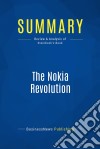 Summary: The Nokia RevolutionReview and Analysis of Steinbock&apos;s Book. E-book. Formato EPUB ebook