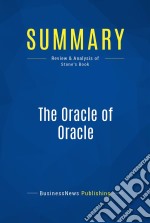 Summary: The Oracle of OracleReview and Analysis of Stone&apos;s Book. E-book. Formato EPUB ebook