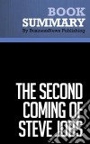 Summary: The Second Coming of Steve JobsReview and Analysis of Deutschman&apos;s Book. E-book. Formato EPUB ebook