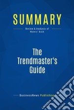 Summary: The Trendmaster&apos;s GuideReview and Analysis of Waters&apos; Book. E-book. Formato EPUB ebook