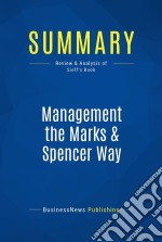 Summary: Management the Marks &amp; Spencer WayReview and Analysis of Sieff&apos;s Book. E-book. Formato EPUB ebook