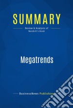 Summary: MegatrendsReview and Analysis of Naisbitt&apos;s Book. E-book. Formato EPUB ebook