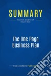 Summary: The One Page Business PlanReview and Analysis of Horan&apos;s Book. E-book. Formato EPUB ebook