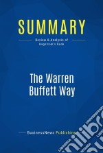 Summary: The Warren Buffett WayReview and Analysis of Hagstrom&apos;s Book. E-book. Formato EPUB ebook