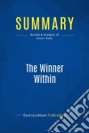 Summary: The Winner WithinReview and Analysis of Riley&apos;s Book. E-book. Formato EPUB ebook