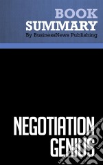 Summary: Negotiation GeniusReview and Analysis of Malhotra and Bazerman&apos;s Book. E-book. Formato EPUB ebook