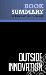 Summary: Outside InnovationReview and Analysis of Seybold&apos;s Book. E-book. Formato EPUB ebook