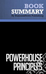 Summary: Powerhouse PrinciplesReview and Analysis of Perez&apos;s Book. E-book. Formato EPUB ebook