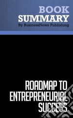 Summary: Roadmap to Entrepreneurial SuccessReview and Analysis of Price&apos;s Book. E-book. Formato EPUB ebook