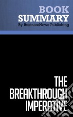 Summary: The Breakthrough ImperativeReview and Analysis of Gottfredson and Schaubert&apos;s Book. E-book. Formato EPUB ebook