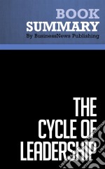 Summary: The Cycle of LeadershipReview and Analysis of Tichy and Cardwell&apos;s Book. E-book. Formato EPUB ebook