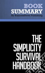 Summary: The Simplicity Survival HandbookReview and Analysis of Jensen&apos;s Book. E-book. Formato EPUB ebook