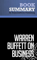 Summary: Warren Buffett on BusinessReview and Analysis of Connors&apos; Book. E-book. Formato EPUB ebook