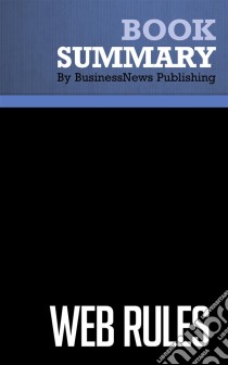 Summary: Web RulesReview and Analysis of Murphy's Book. E-book. Formato EPUB ebook di BusinessNews Publishing