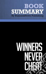 Summary: Winners Never CheatReview and Analysis of Huntsman&apos;s Book. E-book. Formato EPUB ebook