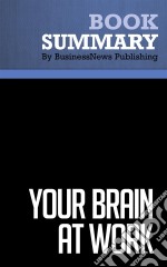 Summary: Your Brain at WorkReview and Analysis of Rock&apos;s Book. E-book. Formato EPUB ebook