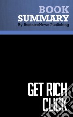 Summary: Get Rich ClickReview and Analysis of Ostrofsky&apos;s Book. E-book. Formato EPUB ebook