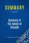 Summary: Business @ the Speed of ThoughtReview and Analysis of Gates&apos; Book. E-book. Formato EPUB ebook