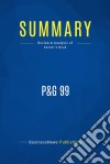 Summary: P&amp;G 99Review and Analysis of Decker&apos;s Book. E-book. Formato EPUB ebook