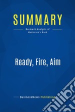 Summary: Ready, Fire, AimReview and Analysis of Masterson&apos;s Book. E-book. Formato EPUB ebook