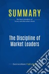 Summary: The Discipline of Market LeadersReview and Analysis of Treacy and Wiersema&apos;s Book. E-book. Formato EPUB ebook