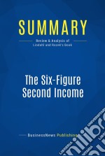 Summary: The Six-Figure Second IncomeReview and Analysis of Lindahl and Rozek&apos;s Book. E-book. Formato EPUB ebook