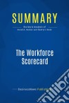 Summary: The Workforce ScorecardReview and Analysis of Huselid, Becker and Beatty&apos;s Book. E-book. Formato EPUB ebook