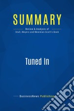 Summary: Tuned InReview and Analysis of Stull, Meyers and Meerman Scott&apos;s Book. E-book. Formato EPUB ebook