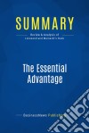 Summary: The Essential AdvantageReview and Analysis of Leinwand and Mainardi&apos;s Book. E-book. Formato EPUB ebook