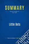 Summary: Little BetsReview and Analysis of Sims&apos; Book. E-book. Formato EPUB ebook