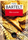 Mon quartierNouvelle. E-book. Formato EPUB ebook di Libre Court