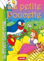 La petite PoucetteContes et Histoires pour enfants. E-book. Formato EPUB ebook