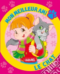Mon meilleur ami, le chatUne histoire pour apprendre à lire. E-book. Formato EPUB ebook