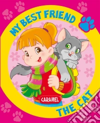 My Best Friend, the CatA Story for Beginning Readers . E-book. Formato EPUB ebook