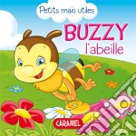 Buzzy l&apos;abeilleLes petits animaux expliqués aux enfants. E-book. Formato EPUB ebook