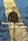 Dans la nuit et le ventÀ pied de Londres à Constantinople (1933-1935). E-book. Formato EPUB ebook di Patrick Leigh Fermor