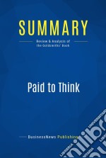 Summary: Paid to ThinkReview and Analysis of the Goldsmiths&apos; Book. E-book. Formato EPUB ebook