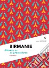 Birmanie : Dieux, or et frontièresL&apos;Âme des Peuples. E-book. Formato EPUB ebook