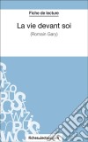 La vie devant soi de Romain Gary (Fiche de lecture)Analyse complète de l&apos;oeuvre. E-book. Formato EPUB ebook