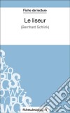 Le liseur de Bernhard Schlink (Fiche de lecture)Analyse complète de l&apos;oeuvre. E-book. Formato EPUB ebook