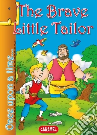 The Brave Little TailorTales and Stories for Children. E-book. Formato EPUB ebook
