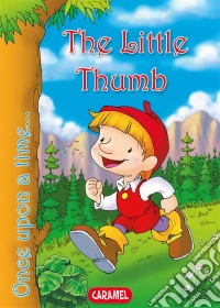 The Little ThumbTales and Stories for Children. E-book. Formato EPUB ebook