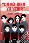 On n&apos;a rien vu venirRoman à 7 voix. E-book. Formato EPUB ebook