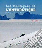 La Géorgie du Sud - Les Montagnes de l&apos;AntarctiqueGuide de voyage. E-book. Formato EPUB ebook