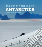 Mountaineering in Antarctica: complete guideTravel guide. E-book. Formato EPUB ebook