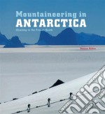 Queen Maud Land - Mountaineering in AntarcticaTravel Guide. E-book. Formato EPUB ebook