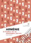 Arménie : A l'ombre de la montagne sacréeL'Âme des Peuples. E-book. Formato EPUB ebook di Tigrane Yegavian