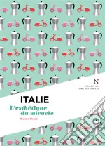 Italie : L&apos;esthétique du miracleL&apos;Âme des Peuples. E-book. Formato EPUB